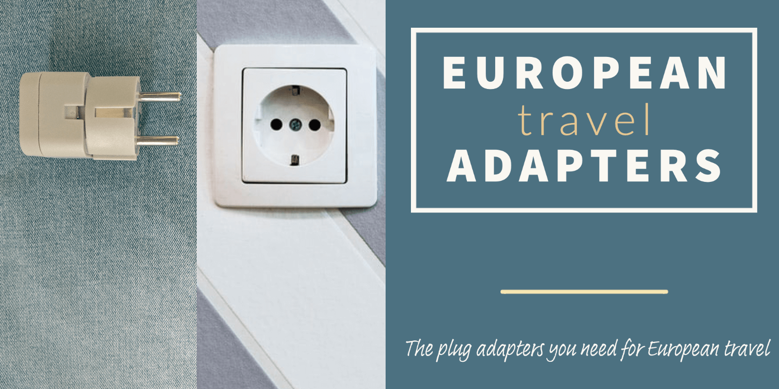 Travel Plug Adapters For Your Europe Trip